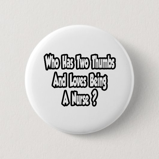 Zuster Joke... twee duimen Ronde Button 5,7 Cm (Voorkant)