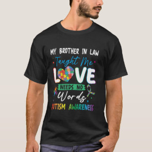 Zuster mijn zwager leerde me liefde heeft geen woo t-shirt