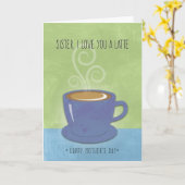 Zuster Moederdag, ik hou van je een latte, koffiek Kaart (Gele Bloem)