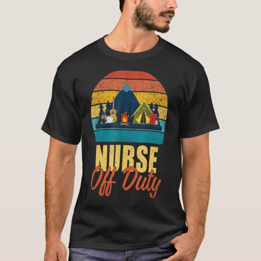 Zuster Off Duty Letu2019s Go Camping Camper T-shirt (Voorkant)