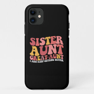 Zuster tante tante tante Ik blijf beter worden Case-Mate iPhone Case
