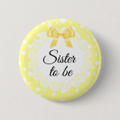 Zuster to be Yellow Polka Dot Shower Button (Voorkant)