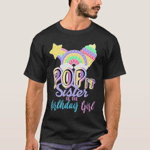 Zuster van de 'Birthday Girl' Pop Fidget Speelgoed T-shirt