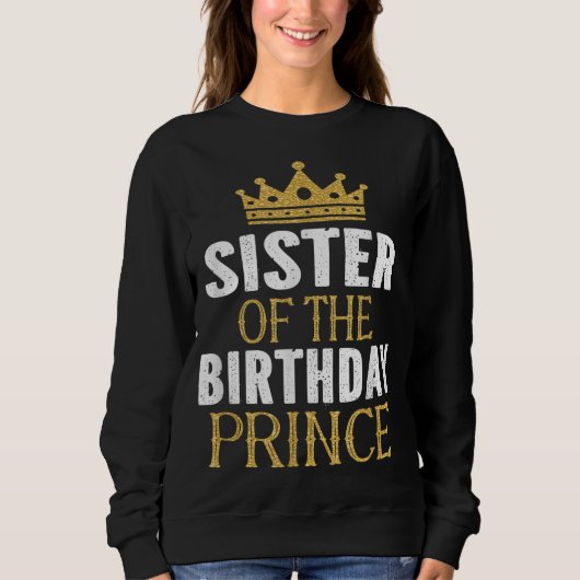 Zuster van de Birthday Prince Boys Bday Gift Trui (Voorkant)