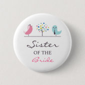 Zuster van de Bride Birds Wedding Button (Voorkant)