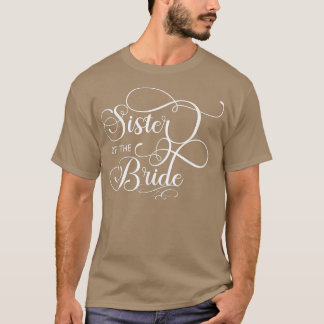 Zuster van de Bride (bruiloft) T-shirt