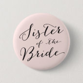 Zuster van de Bride Chic Wedding Bridal Party Ronde Button 5,7 Cm (Voorkant)