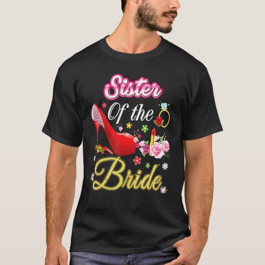 Zuster van de Bride Happy Wedding Flower Pink Shoe T-shirt (Voorkant)