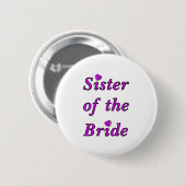 Zuster van de Bride Simply Love Ronde Button 5,7 Cm (Voorkant /achterkant)