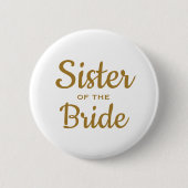 Zuster van de Bride Wedding Custom Button (Voorkant)