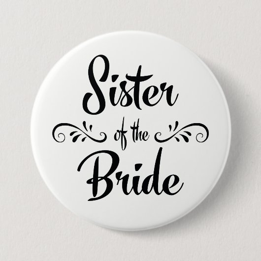 Zuster van de Bride Wedding Rehearsal Dinner Ronde Button 7,6 Cm (Voorkant)