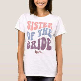 Zuster van de Bruid - Bachelorette/Hen Party.  T-shirt