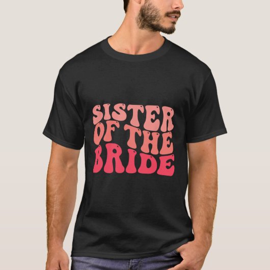 Zuster van de bruid matching bruids partij blij we t-shirt (Voorkant)