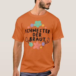 Zuster van de bruid Trouwen JGA Verloving T-shirt