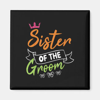 Zuster van de bruidegom bruid Happy Wedding Getrou Magneet