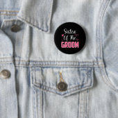 Zuster van de bruidegom familie bruiloft partij ec ronde button 5,7 cm (In situ)