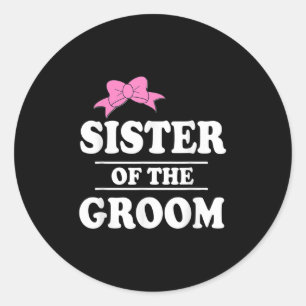 Zuster van de bruidegom huwelijksfeest ronde sticker