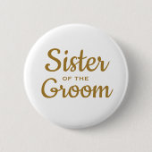 Zuster van de Groom Wedding Custom Button (Voorkant)
