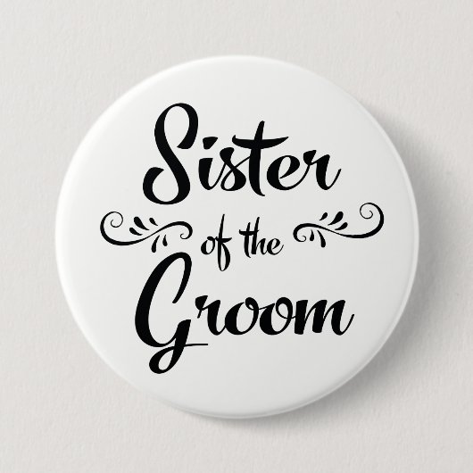 Zuster van de Groom Wedding Rehearsal Dinner Ronde Button 7,6 Cm (Voorkant)