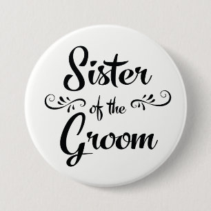 Zuster van de Groom Wedding Rehearsal Dinner Ronde Button 7,6 Cm