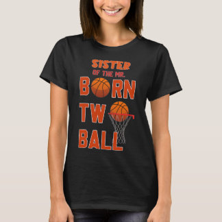 Zuster van de meneer geboren twee Ll Sketll 2e ver T-shirt