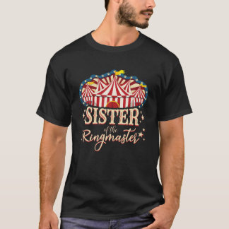 Zuster van de ringmeester Circus Thmed Birthday Pa T-shirt
