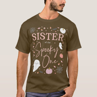 Zuster van de Spooky One Girl First Birthda T-shirt
