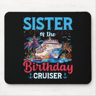 Zuster van de verjaardag Cruiser Funny Cruise Gebo Muismat