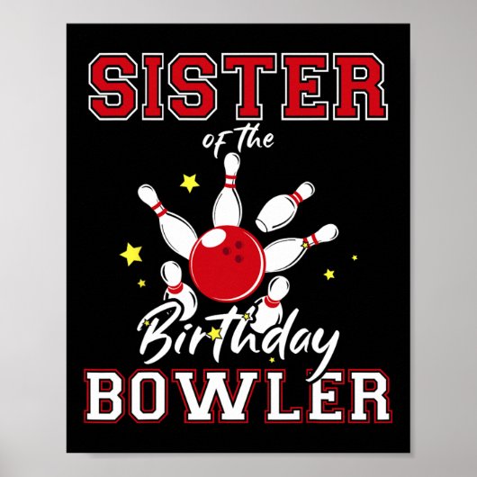 Zuster van de verjaardagsBowler Bday Bowling Party Poster (Voorkant)
