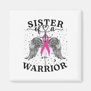 Zuster van een Warrior Breast Cancer Awareness Sup Magneet