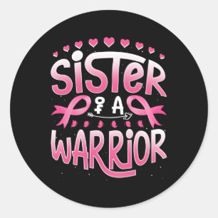 Zuster van een Warrior Breast Cancer Awareness Sup Ronde Sticker