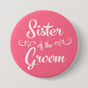 Zuster van het Groom Pink Custom Color Wedding Ronde Button 7,6 Cm