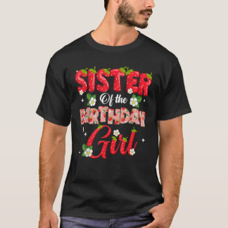 Zuster van het verjaardagsmeisje aardbeienbes Swee T-shirt
