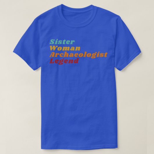 Zuster Woman Archeoloog Legend T-shirt (Design voorkant)