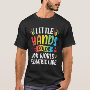 Zuster Ziekenhuis - Kleur van kleine handen Mijn W T-shirt