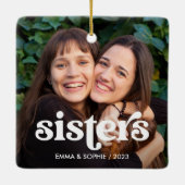 Zusters | Boho tekst overlay met twee foto's Keramisch Ornament (Achterkant)