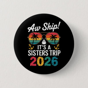 Zusters Cruise Reis 2026 Vakantie Reis Matching Wo Ronde Button 5,7 Cm