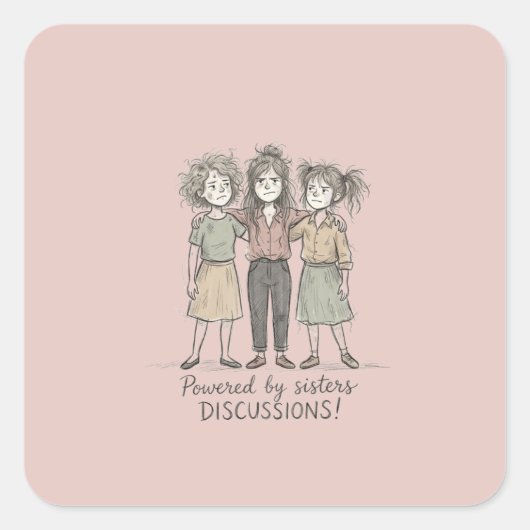 Zusters DISCUSSIES Vierkante Sticker (Voorkant)