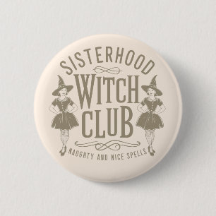 Zusters Heksen Club Ronde Button 5,7 Cm