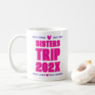 Zusters Reis 202X Aangepast Jaar Vakantie Vibe Lie Koffiemok