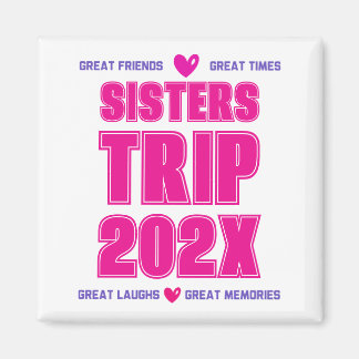Zusters Reis 202X Aangepast Jaar Vakantie Vibe Lie Magneet