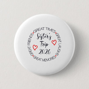 Zusters Trip 2026 Vrouwen Weekend Cruise Vakantie Ronde Button 5,7 Cm