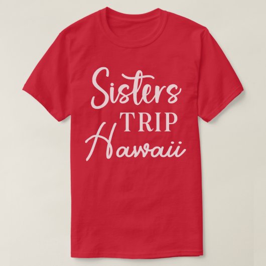 Zusters Trip Hawaï T-shirt (Design voorkant)