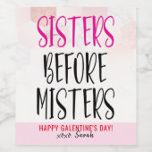 Zusters voor Misters Galentine's Day Wijn Etiket (Enkel label)