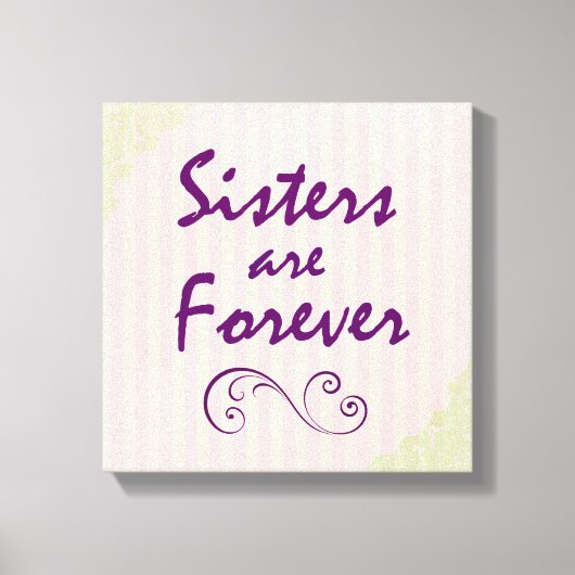 Zusters zijn Forever Quote Canvas Afdruk (Voorkant)