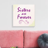 Zusters zijn Forever Quote Canvas Afdruk (Insitu (Woonkamer))