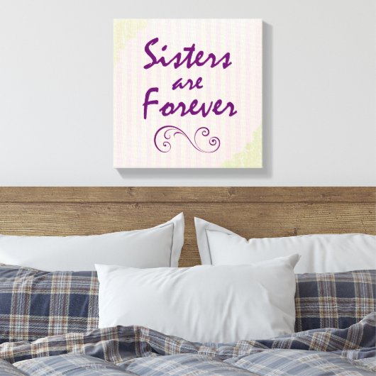 Zusters zijn Forever Quote Canvas Afdruk (Insitu (Slaapkamer))