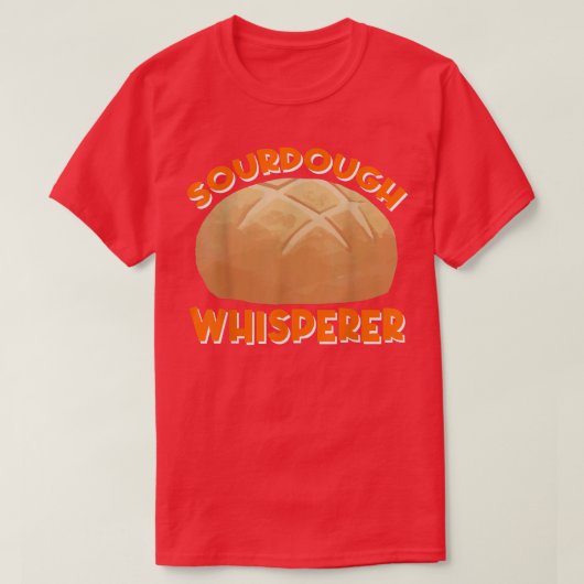 Zuurdeeg Whisperer Bread Baking T-shirt (Design voorkant)