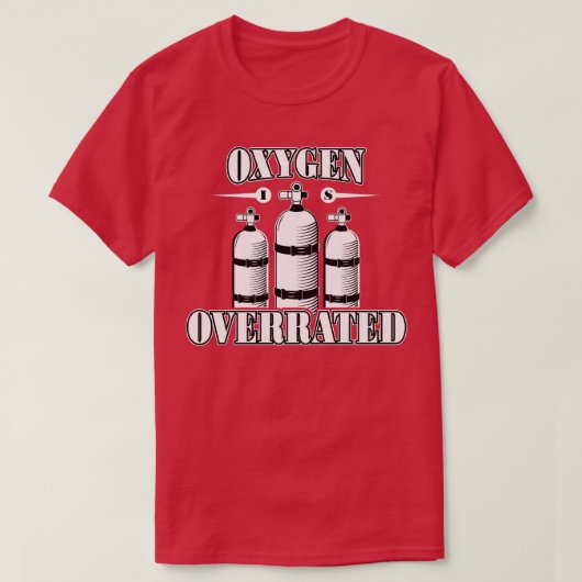 Zuurstof is overrated TShirt Grappig zwemmen en di (Design voorkant)