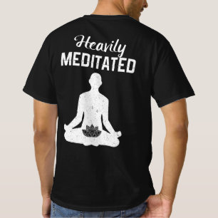 Zwaar geMeditteerd - Funny Meditation & Yoga Gift T-shirt